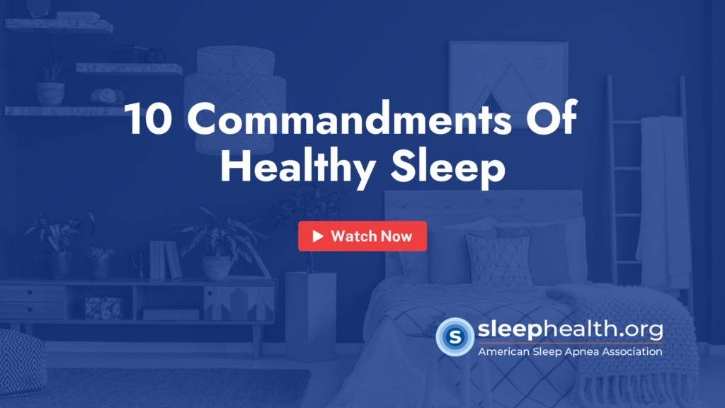 10 Commandements of Healthy Sleep