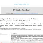 Atrial Fibrillation Recurrence Is Linked to Sleep Disordered Breathing